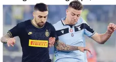  ?? BARTOLETTI ?? Un duello tra l’interista Vecino (28 anni) e Milinkovic (24)