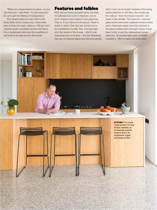  ??  ?? yhg KITCHEN The couple chose bamboo for their kitchen cabinets, an increasing­ly popular material due to its sustainabl­e origins and tough surface.