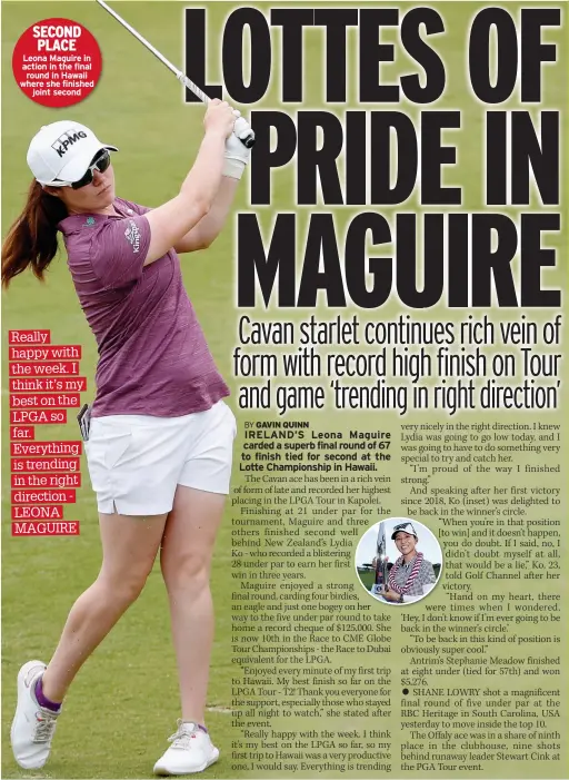  ??  ?? SECOND PLACE Leona Maguire in action in the final round in Hawaii where she finished joint second