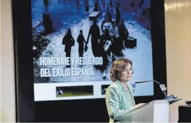 ?? JESÚS HELLÍN / EUROPA PRESS ?? La vicepresid­enta primera, Carmen Calvo, en un acto oficial sobre el exilio español, ayer.