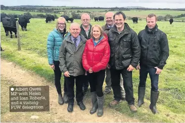  ??  ?? ● Albert Owen MP with Helen and Ioan Roberts, and a visiting FUW delegation