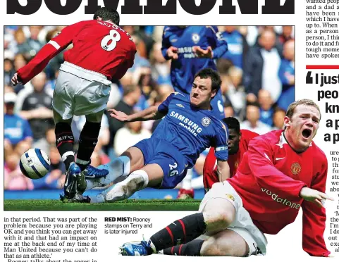  ?? ?? RED MIST: Rooney stamps on Terry and is later injured