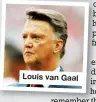  ??  ?? Louis van Gaal