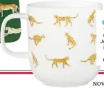  ??  ?? spot of tea Cheetah mug, £6, John Lewis Buy now with Ownable