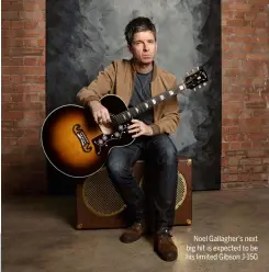  ??  ?? Noel Gallagher’s next big hit is expected to be his limited Gibson J-150