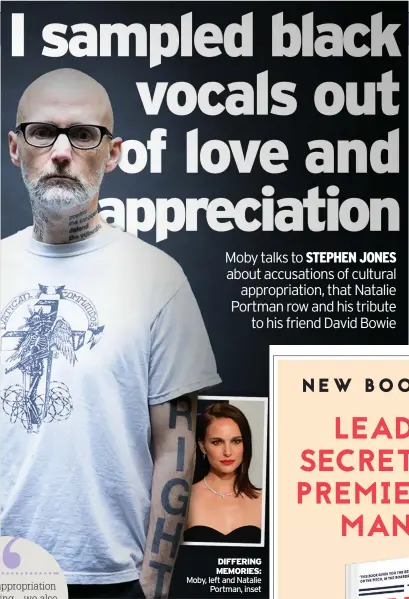  ??  ?? DIFFERING MEMORIES: Moby, left and Natalie Portman, inset