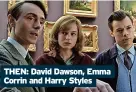  ?? ?? THEN: David Dawson, Emma Corrin and Harry Styles