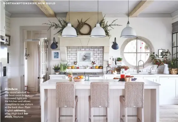  ??  ?? Kitchen
The round window to the boot room brings borrowed light into the kitchen and allows Josephine to see visitors at the back door. Plain English cabinetry, ebay. High-back bar
stools, Neptune