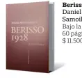  ?? ?? Berisso 1928 Daniel Samoilovic­h Bajo la Luna 60 páginas $ 11.500