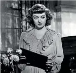  ??  ?? Bette Davis in the 1942 John Huston film In This Our Life.
