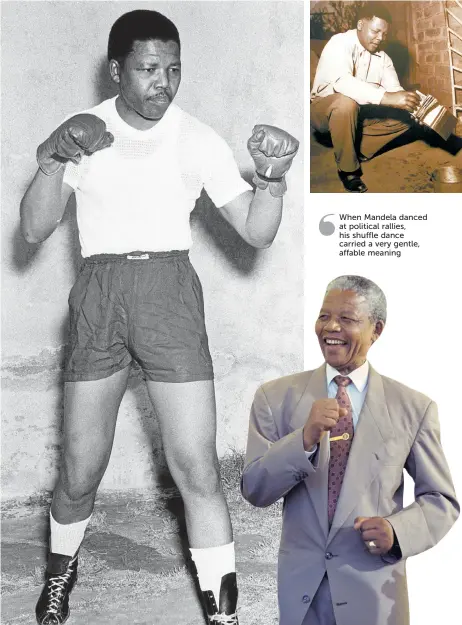  ?? Pictures: GALLO/GETTY IMAGES/API/GAMMA-RAPHO; THEMBINKOS­I DWAYISA and AFP PHOTO ?? EVOLUTION OF A LEADER: Nelson Mandela went from the tough, belligeren­t boxer, above, and defiant burner of his passbook, top right, to the beloved president famous for his ‘Madiba shuffle’, bottom right