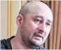  ??  ?? Arkady Babchenko