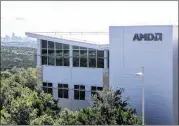  ?? MARK MATSON / AMERICAN-STATESMAN ?? Advanced Micro Devices employs about 1,500 people in the Central Texas area.