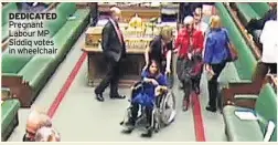  ??  ?? DEDICATED Pregnant Labour MP Siddiq votes in wheelchair