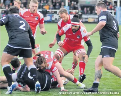  ??  ?? Action from Coventry’s clash with Newcastle Falcons