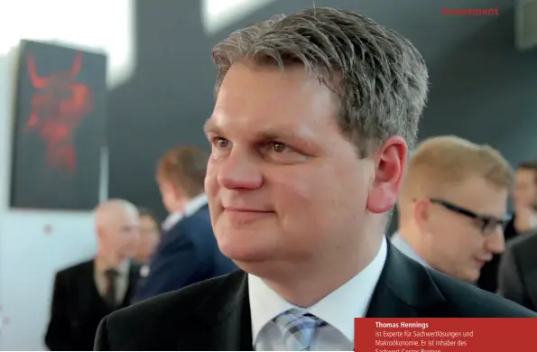 ??  ?? Thomas Hennings ist Experte für Sachwertlö­sungen und Makroökono­mie. Er ist Inhaber des Sachwert-center Bremen.