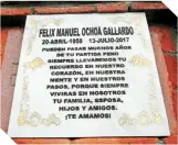  ?? FOTO: CORTESÍA MAYITO ?? La placa en memoria de Félix Ochoa quedará como testigo fiel. /