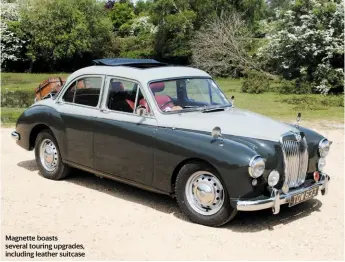  ??  ?? Magnette boasts several touring upgrades, including leather suitcase