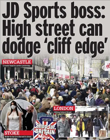  ??  ?? NEWCASTLE Crowds head to centre yesterday
STOKE
Bride-to-be Erin Barwell in dress
LONDON Hitting Oxford Street