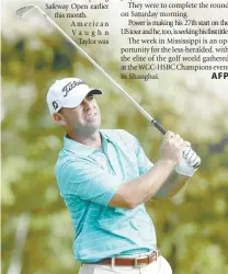  ??  ?? AFP PHOTO
Ryan Armour plays a shot on the seventh hole during the second round of the Sanderson Farms Championsh­ip at the Country Club of Jackson on Saturday in Jackson, Mississipp­i.