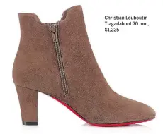  ??  ?? Christian Louboutin Tiagadaboo­t 70 mm, $1,225