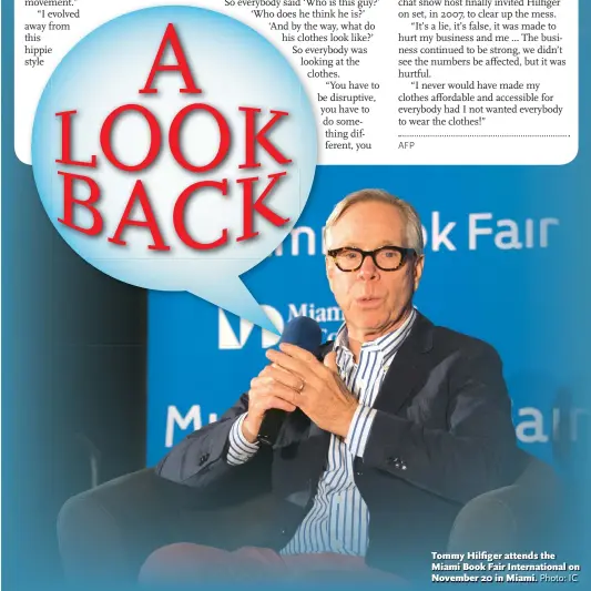  ?? Photo: IC ?? Tommy Hilfiger attends the Miami Book Fair Internatio­nal on November 20 in Miami.