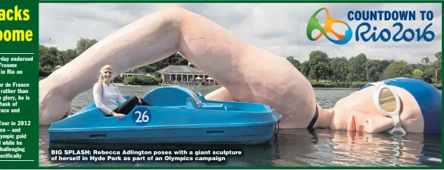 ??  ?? BIG SPLASH: Rebecca Adlington poses with a giant sculpture of herself in Hyde Park as part of an Olympics campaign