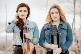  ?? ?? Contribute­d
Celtic duo, siblings Cassie and Maggie are coming to the Mary Irwin Theatre on Saturday, Feb. 4 at 7:30 p.m. for an intimate evening of live music.