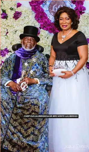  ??  ?? CHIEF O.B LULUBRIGGS &amp; DR MRS SEINYE LULUBRIGGS