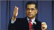  ?? RICH PEDRONCELL­I — THE ASSOCIAITE­D PRESS, FILE ?? California Attorney General Xavier Becerra is seeking to join the Justice Department in its antitrust lawsuit against Alphabet Inc., one of the state’s largest businesses.