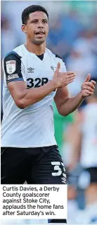  ??  ?? Curtis Davies, a Derby County goalscorer against Stoke City, applauds the home fans after Saturday’s win.