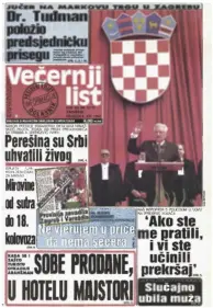  ??  ?? Naslovnica Večernjaka nakon Tuđmanove inauguraci­je