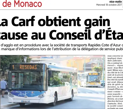  ?? (Photo Cyril Dodergny) ?? La DSP pour les transports publics sur la CARF attribuée à Carpostal Riviera court jusqu’au  mai .