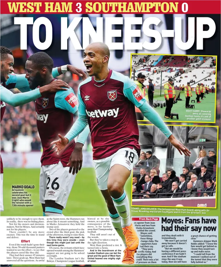  ??  ?? MARKO GOALO Arnautovic celebrates his second goal but it was Joao Mario (right) who eased the tension with a 13th minute opener BOOT T CAMP:CA Stewards were we all wearing footballal­l footba bootsb in case of anotherthe­r anot pitch invasion STAND...AND...