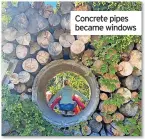  ?? ?? Concrete pipes became windows