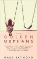  ?? The Golden Orphans by Gary Raymond ??