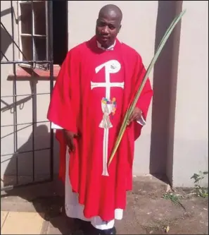  ?? ?? UFATA Velemseni Mkhize, ohlaselwe walinyazwa eseParish yaseNgwavu­ma Apostolic Vicariate, ngempelaso­nto yePhaseika