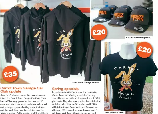  ??  ?? Carrot Town Garage hoodie.
Jack Rabbit T-shirt.
Carrot Town Garage cap.