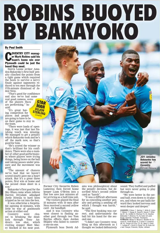  ?? PICTURE: Pinnacle ?? STAR MAN DUJON STERLING Coventry JOY: Amadou Bakayoko has scored for Coventry