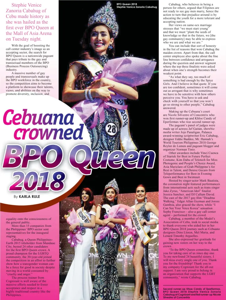  ??  ?? BPO Queen 2018
Stephie Venice Zanoria Cabahug Second runner-up Khoe Candy of Eperformax, BPO Queen 2018 Stephie Venice Zanoria Cabahug of Cognizant and first runner-up Nicole Silvestre of Concentrix