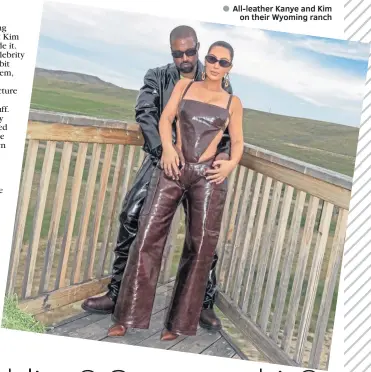  ??  ?? All-leather Kanye and Kim on their Wyoming ranch