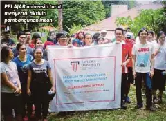  ??  ?? PELAJAR universiti turut menyertai aktiviti pembanguna­n insan.