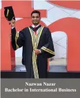  ?? ?? Nazwan Nazar Bachelor in Internatio­nal Business