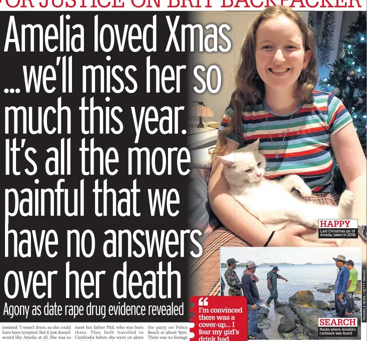  ??  ?? HAPPY Last Christmas pic of Amelia, taken in 2018
SEARCH Rocks where Amelia’s rucksack was found