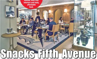  ??  ?? Parisian restaurant L’Avenue recently opened in Saks Fifth Avenue, with chic interiors and tasty, affordable food.