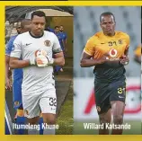  ??  ?? Itumeleng Khune
Willard Katsande