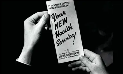  ??  ?? ‘Open to all, rich and poor’ … the leaflet that announced the NHS to the British people