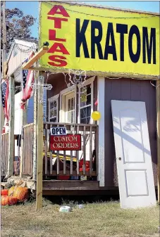  ?? MEGAN DAVIS MCDONALD COUNTY PRESS ?? Following the stall on an impending kratom ban, Atlas Kratom continues to offer the herb to locals. The business is now located at 47 Squirrel Lane in Jane.