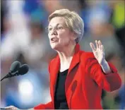  ?? Paul Sancya Associated Press ?? “WE FOUGHT and we won and we improved the lives of millions of people,” Elizabeth Warren said.