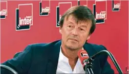  ?? (FRANCE INTER) ?? Le 28 août 2018, à France Inter, Nicolas Hulot annonce sa démission du gouverneme­nt.